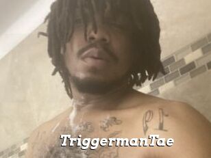 TriggermanTae