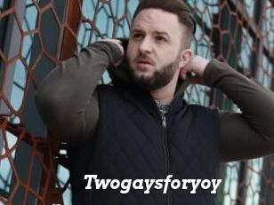 Twogaysforyoy