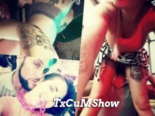 TxCuMShow