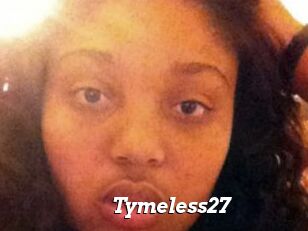 Tymeless27