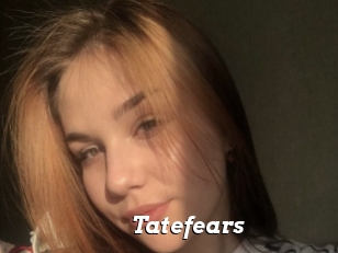 Tatefears