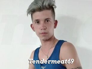 Tendermeat69