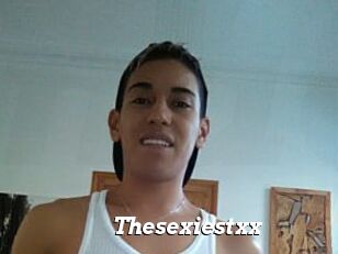 Thesexiestxx