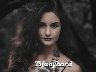 Tifanyhard