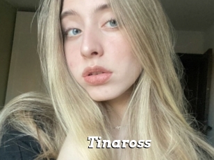 Tinaross