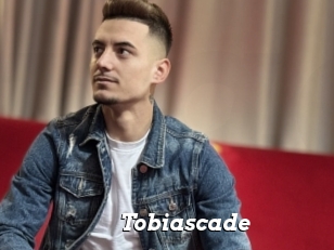 Tobiascade