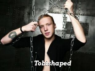 Tobishaped