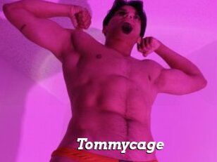 Tommycage