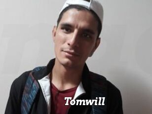 Tomwill