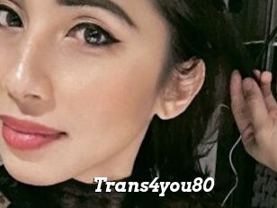 Trans4you80