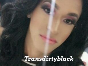 Transdirtyblack