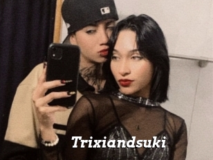 Trixiandsuki