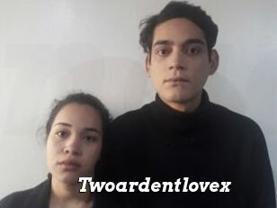 Twoardentlovex