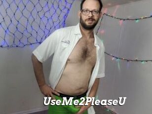 UseMe2PleaseU