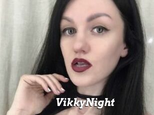 VikkyNight