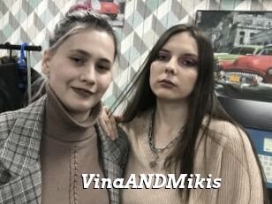 VinaANDMikis