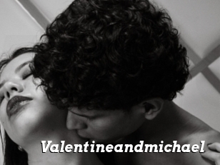 Valentineandmichael