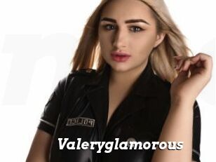 Valeryglamorous