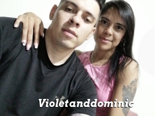 Violetanddominic