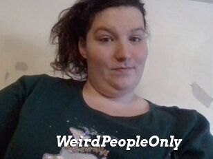 WeirdPeopleOnly