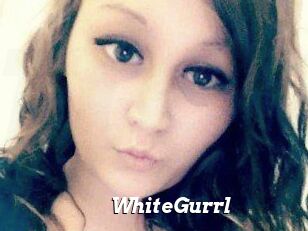 WhiteGurrl