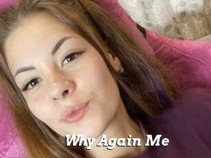 Why_Again_Me Nice and quite