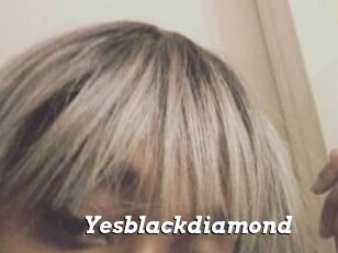 Yesblackdiamond