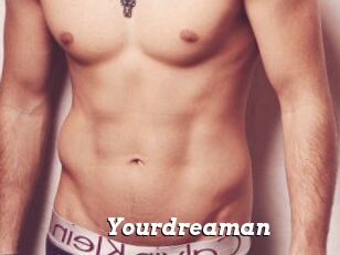 Yourdreaman