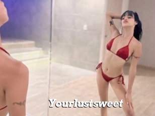 Yourlustsweet