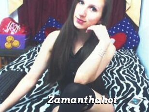 Zamanthahot