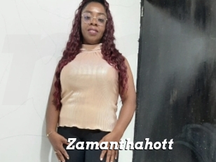 Zamanthahott